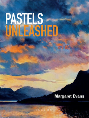cover image of Pastels Unleashed